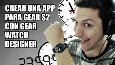 Crea tu propia App con Gear Watch Designer