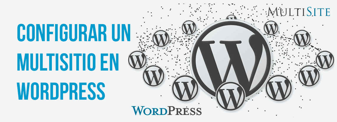 Configurar un multisitio en WordPress